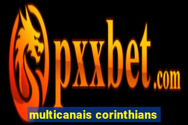 multicanais corinthians